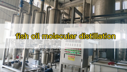 fish oil molecular distillation machine