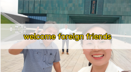 welcome foreign friends